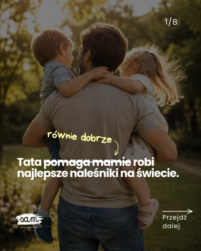 📩 Koniecznie wyślij to osobie, która MUSI to dziś przeczytać! 🥹🫶🏻𝗧𝗮𝘁𝗮 𝗡𝗜𝗘 𝗷𝗲𝘀𝘁 𝗽𝗼𝗺𝗼𝗰𝗮̨ 𝘄 𝗿𝗼𝗱𝘇𝗶𝗰𝗶𝗲𝗹𝘀𝘁𝘄𝗶𝗲. 𝗧𝗮𝘁𝗮 𝗷𝗲𝘀𝘁 𝗿𝗼𝗱𝘇𝗶𝗰𝗲𝗺 ❤️Przytula, pociesza, uczy odwagi, buduje poczucie bezpieczeństwa i tworzy wspomnienia, które zostają na lata!Z okazji Dnia Taty życzymy wszystkim ojcom jak najwięcej wspólnego czasu, bliskości i codziennych chwil, które budują wyjątkową więź ☀️A jeśli lubicie czytać wspólnie książki, to mamy mnóstwo takich, które nie tylko zachwycą dziecko, ale też tatę! 🚗🦕🚜🪐🌋🤿✈️🚧 Skomentuj PROMO i skorzystaj z rabatu -𝟯𝟬% 📚🥳#wydawnictwosam #przedszkolak #dziecko #ksiazkidladzieci #tata