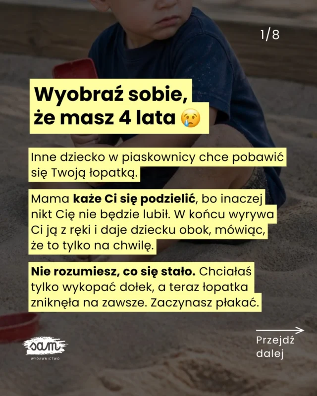 Twoje dziecko wcale nie musi się dzielić! ❌ Tylko czy o tym wie? 🤔🗨️ Skomentuj 𝗖𝗛𝗖𝗘̨ i poznaj książki, które pomogą Wam w nauce dzielenia się i stawiania granic.
✂️ Teraz zamówisz duże książki z okienkami w pakiecie do 15% taniej!Pewnie sama nie raz słyszałaś:
🟣 trzeba się dzielić,
🟣 nie bądź samolubem,
🟣 przecież to nie na zawsze!I niby rozumiałaś, że to tylko na chwilę, że Twoja rzecz do Ciebie wróci… Ale czy czułaś, że faktycznie jest Twoja i możesz o niej decydować?Nauka dzielenia się jest równie ważna, jak umiejętność SAModzielnego decydowania o swoich rzeczach i stawiania granic, kiedy nie chcemy się nimi dzielić ‼️To ważne, aby dziecko nie było zmuszane do dzielenia się, tylko mogło samo podjąć decyzję, co, kiedy i komu chce pożyczyć. Dzięki temu dzielenie się nie budzi złości ani lęku, a może dawać prawdziwą radość! 🫶A w nauce dzielenia i funkcjonowania w grupie pomogą Wam książki:
🤝 𝗝𝗮𝗸 𝘀𝗶𝗲̨ 𝗱𝘇𝗶𝗲𝗹𝗶𝗰́, 𝘄𝘀𝗽𝗼́ł𝗽𝗿𝗮𝗰𝗼𝘄𝗮𝗰́ 𝗶 𝘀𝗼𝗯𝗶𝗲 𝗽𝗼𝗺𝗮𝗴𝗮𝗰́ (2-5 lat), która pokazuje, jak funkcjonować w grupie rówieśniczej,
💪 𝗠𝗶𝗲𝗷 𝗼𝗱𝘄𝗮𝗴𝗲̨, 𝘀𝗶ł𝗲̨ 𝗶 𝗽𝗲𝘄𝗻𝗼𝘀́𝗰́ 𝘀𝗶𝗲𝗯𝗶𝗲 (3-8 lat), o tym, jak stawiać granice i budować poczucie własnej wartości,
💆🏼‍♀️ 𝗣𝗼𝘇𝗻𝗮𝗷𝗲𝗺𝘆 𝗲𝗺𝗼𝗰𝗷𝗲 (3-8 lat), o tym, jak rozpoznawać, wyrażać i regulować emocje.🗨️ Skomentuj 𝗖𝗛𝗖𝗘̨ i zobacz, jak wyglądają w środku!
✂️ Teraz zamówisz duże książki z okienkami w pakiecie do 15% taniej!PS Pamiętaj – dzielenie się to umiejętność, którą dziecko rozwija wraz z wiekiem. Nie warto zmuszać 2-3 latków!#ksiazkidladzieci #przedszkolak #rodzicielstwobliskości #edukacjadomowa #rodzicielstwo
